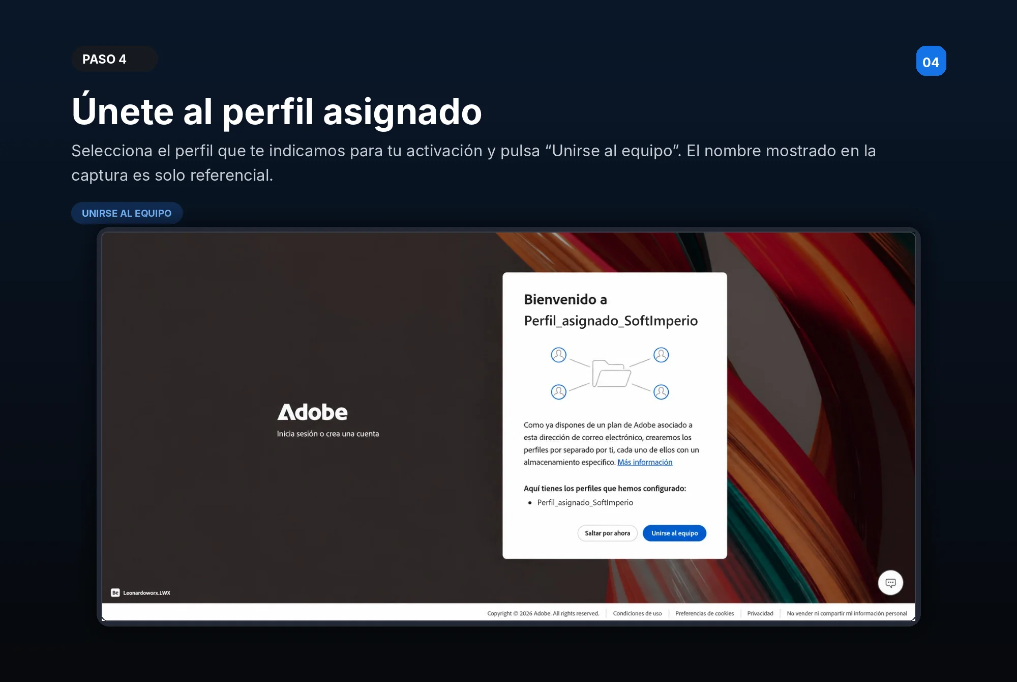 Paso 4 — Únete al perfil asignado: cuando Adobe te ofrezca elegir perfil, selecciona el perfil de tu activación y pulsa «Unirse al equipo».
